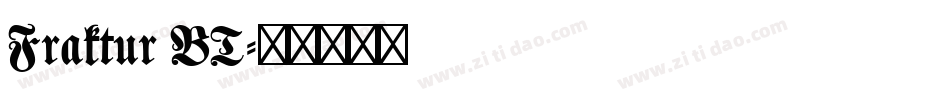 Fraktur BT字体转换